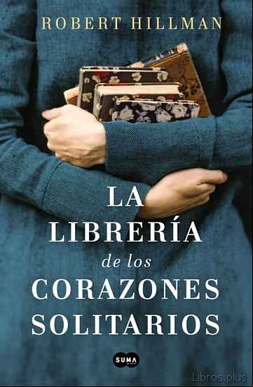 Descargar gratis ebook LA LIBRERÍA DE LOS CORAZONES SOLITARIOS en epub