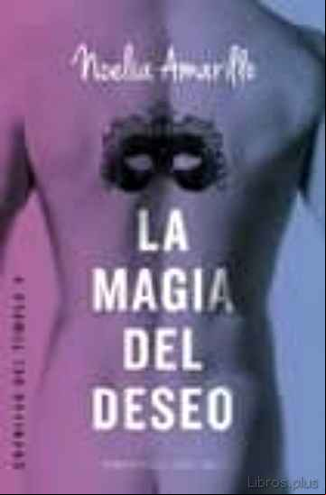 Descargar gratis ebook LA MAGIA DEL DESEO en epub