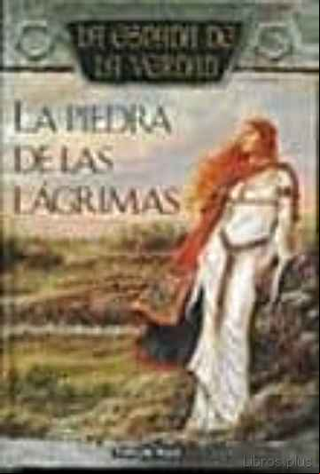 Descargar gratis ebook LA PIEDRA DE LAS LAGRIMAS: LA ESPADA DE LA VERDAD (VOL.3) en epub