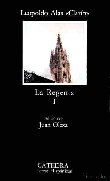 Descargar ebook LA REGENTA (VOL. 1) (14ª ED.)