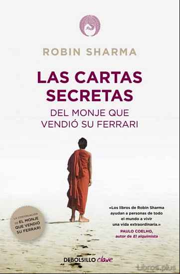 Descargar ebook LAS CARTAS SECRETAS DEL MONJE QUE VENDIO SU FERRARI