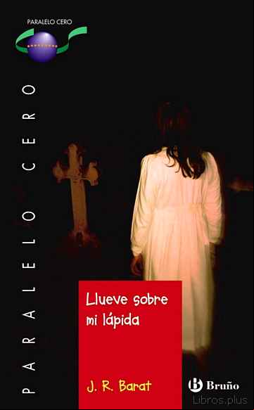 Descargar gratis ebook LLUEVE SOBRE MI LAPIDA en epub