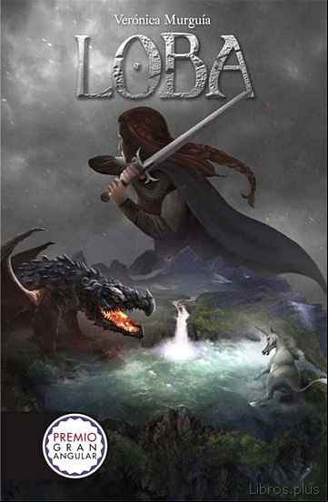 Descargar gratis ebook LOBA (PREMIO GRAN ANGULAR 2013) en epub