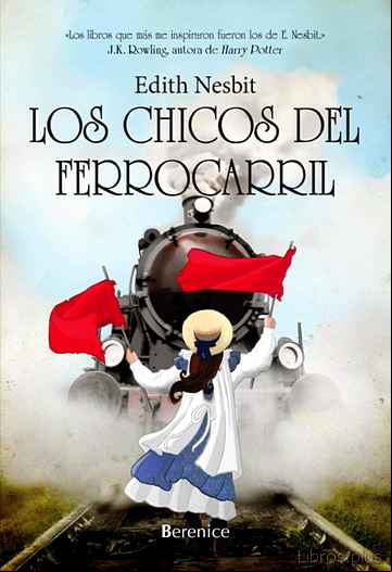 Descargar gratis ebook LOS CHICOS DEL FERROCARRIL en epub