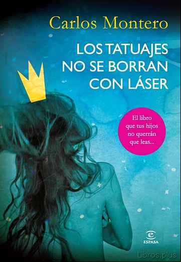 Descargar gratis ebook LOS TATUAJES NO SE BORRAN CON LASER en epub
