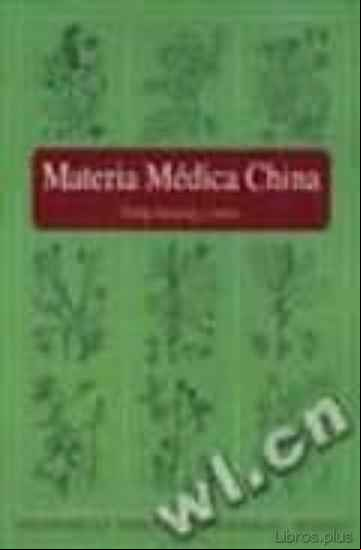 Descargar gratis ebook MATERIA MEDICA CHINA en epub