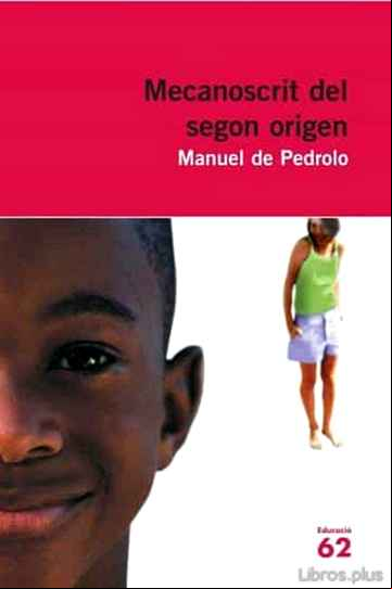 Descargar gratis ebook MECANOSCRIT DEL SEGON ORIGEN en epub