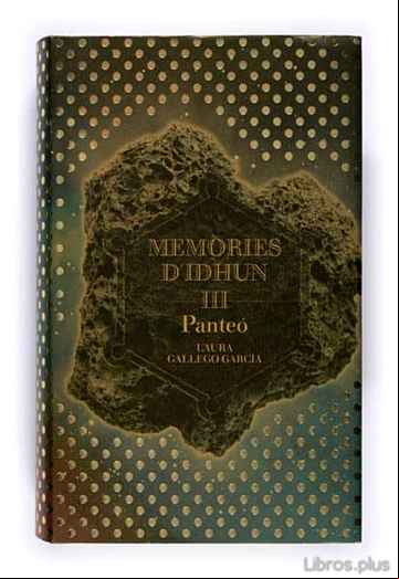 Descargar gratis ebook MEMORIES D IDHUN III. PANTEO en epub