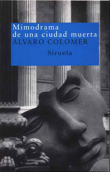 Descargar ebook MIMODRAMA DE UNA CIUDAD MUERTA