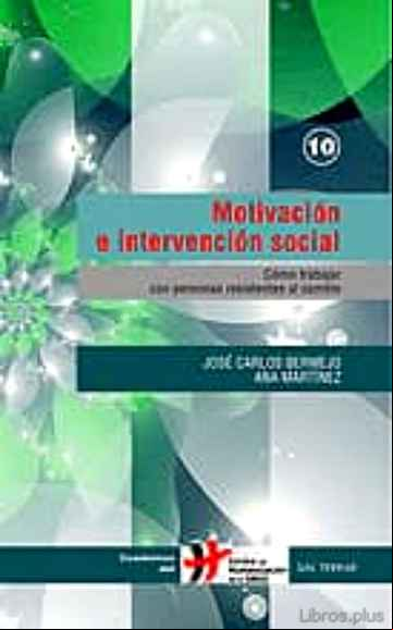 Descargar ebook MOTIVACION E INTERVENCION SOCIAL: COMO TRABAJAR CON PERSONAS RESI STENTES AL CAMBIO