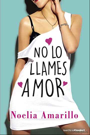 Descargar gratis ebook NO LO LLAMES AMOR en epub