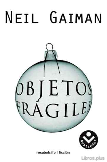 Descargar gratis ebook OBJETOS FRAGILES en epub