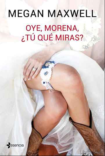 Descargar ebook OYE, MORENA, ¿TU QUE MIRAS?