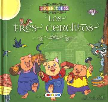 Descargar gratis ebook PEQUECLASICOS LOS TRES CERDITOS en epub
