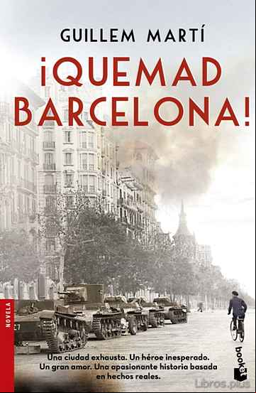 Descargar gratis ebook ¡QUEMAD BARCELONA! en epub
