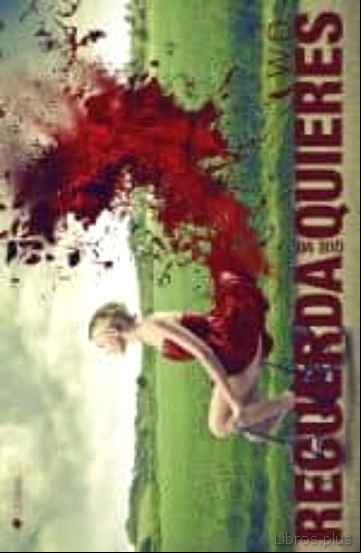 Descargar gratis ebook RECUERDA QUE ME QUIERES en epub