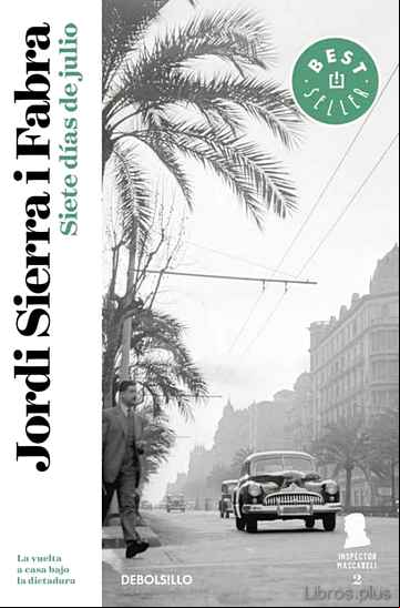 Descargar gratis ebook SIETE DIAS DE JULIO en epub