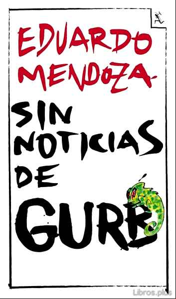 Descargar gratis ebook SIN NOTICIAS DE GURB (ED. CONMEMORATIVA 20 ANIVERSARIO) en epub