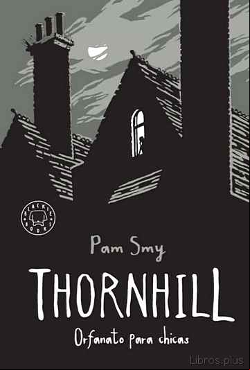 Descargar gratis ebook THORNHILL: ORFANATO PARA CHICAS en epub