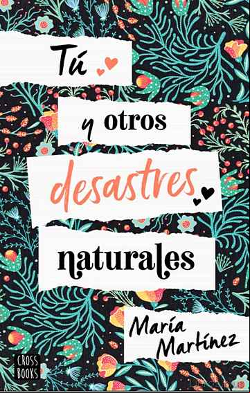Descargar gratis ebook TU Y OTROS DESASTRES NATURALES en epub