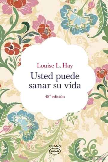 Descargar ebook USTED PUEDE SANAR SU VIDA (31ª ED.)