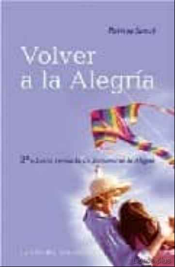 Descargar ebook VOLVER A LA ALEGRIA