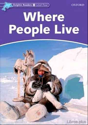 Descargar gratis ebook WHERE PEOPLE LIVE (DOLPHIN READERS 4) en epub